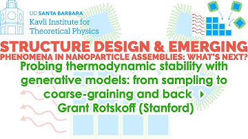 Probing thermodynamic stability with generative models: from sampling...▸ Grant Rotskoff (Stanford)