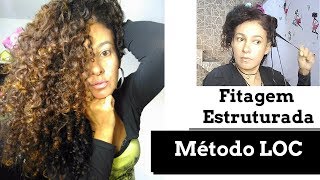 COMO FAZER FITAGEM ESTRUTURADA USANDO O MÉTODO LOC PASSO-A-PASSO/POR DEBBY SERRA