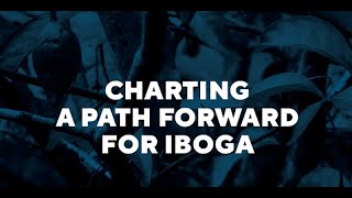 Celebrity Webinar: Charting A Path Forward for Iboga Wealth