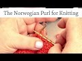 The Norwegian Purl - Continental Style