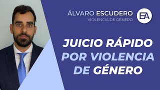 PROCEDIMIENTO de JUICIO RÁPIDO por VIOLENCIA de GÉNERO | Expert Abogados