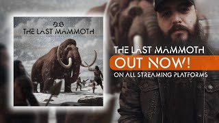 Baris Benice - The Last Mammoth | OUT NOW!