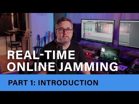 Online Jamming Part 1 - Introduction