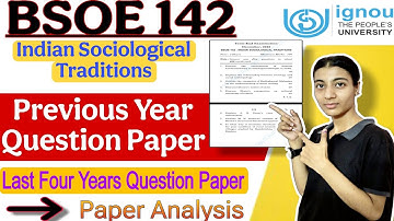 BSOE 142|Previous Year Question Paper| Indian Sociological Traditions|Ignou classes by Nisha|IGNOU