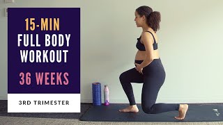 Week 36 of Pregnancy | 15-min Full Body Prenatal Workout