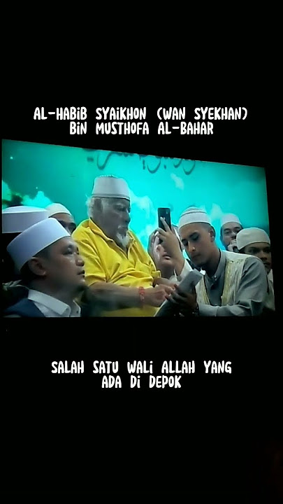 Habib Syaikhon (Wan Sehan) #Muslim #Islam #Short #Shorts  #Habib #Dakwah #ForYou #Habaib #WaliAllah