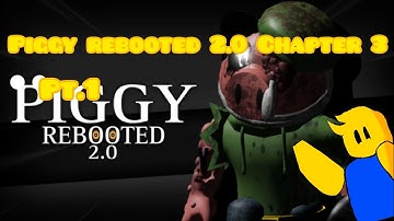 Piggy Rebooted 2.0 CHAPTER 3 : RUINED GALLERY | Pt.1 Normal (Game in  Description)