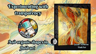 This fluid art experiment is growing on me: with transparent layers & organic shapes