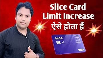How to increase slice card limit || how to increase slice credit card limit || Hidden secret ||