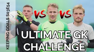 THE ULTIMATE GOALKEEPER CHALLENGE | Who's Number 1? feat. IdealGK & 1stedGK