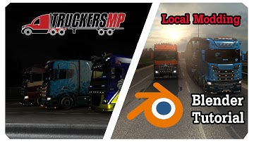 [Outdated] How To Local Mod in TruckersMP [Blender 2.79 .PMD Tutorial] | Euro Truck Simulator 2