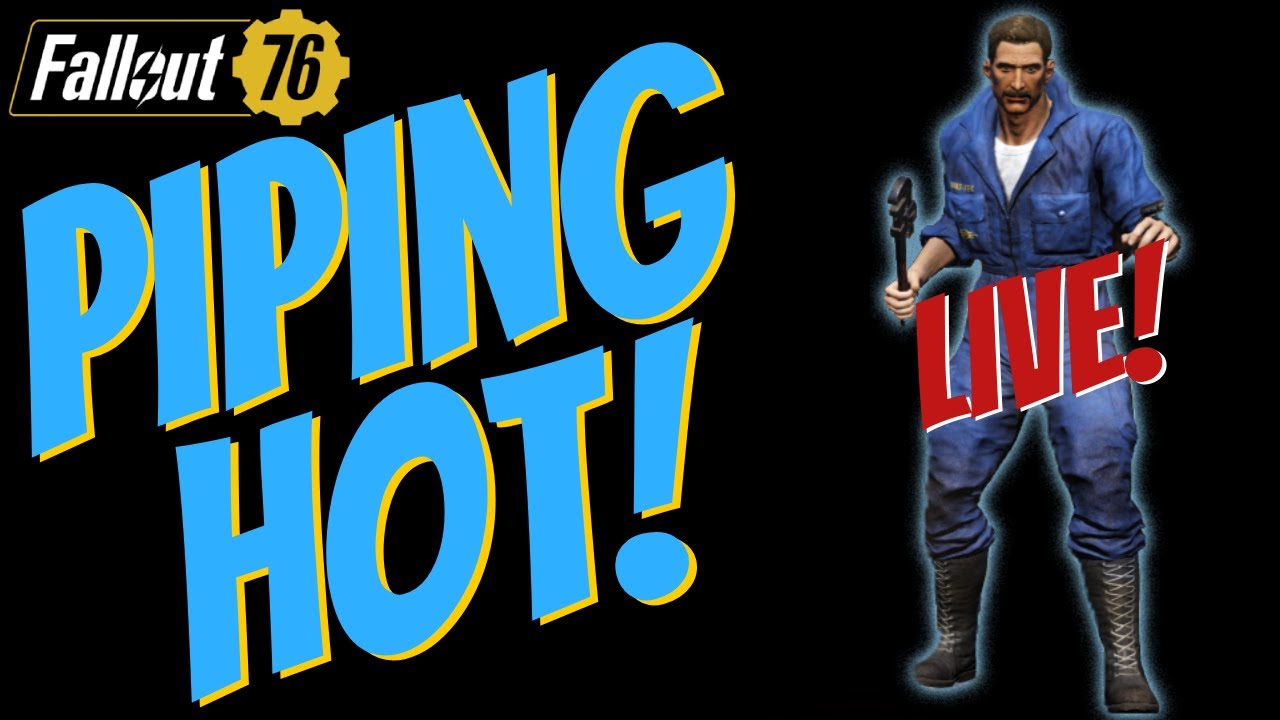 Fallout 76 Livestream - The Plumber Part 3