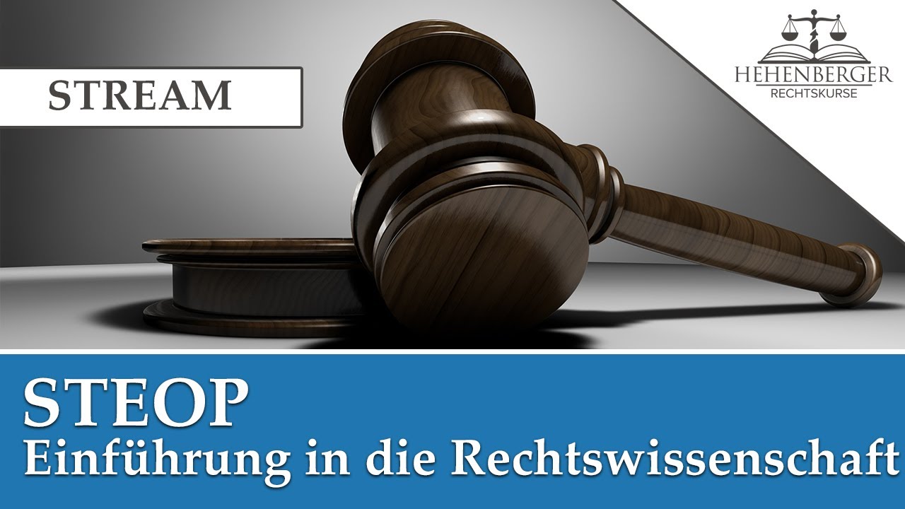 STEOP Live Stream - Einführung in die Rechtswissenschaft - Juridicum