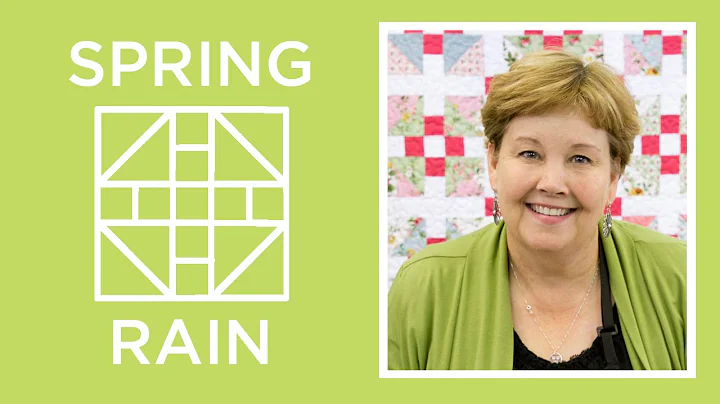 Make a Spring Rain Quilt with Jenny Doan of Missou...