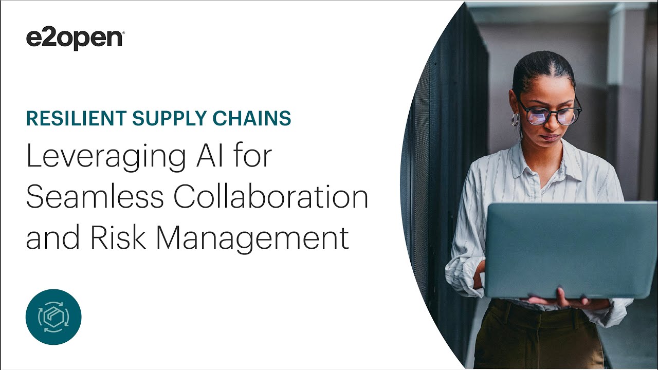 Resilient Supply Chains | Leveraging AI for Seamless Collaboration and Risk Management