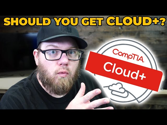 CompTIA Cloud+ Certification - Is it Worth It? #ad #sponsored class=