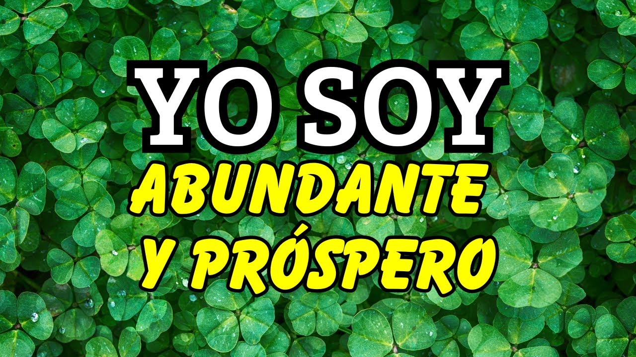 AFIRMACIONES PARA ATRAER DINERO ABUNDANCIA Y PROSPERIDAD 🍀 - YouTube