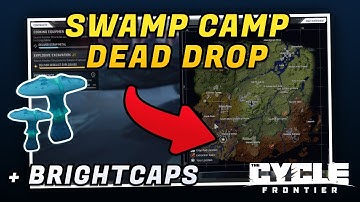 OLD (BETA 1): Swamp Camp Dead Drop & Brightcap Mushrooms (The Cycle: Frontier)