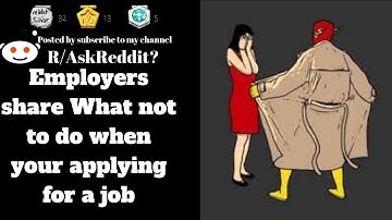 Employers share What not to do when you re applying for a job r/askreddit