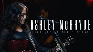 Video thumbnail of "Ashley McBryde - Light On In The Kitchen (Live)"