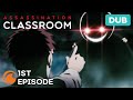 Assassination Classroom Ep. 1 | DUB | Assassination Time