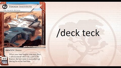 Budget Deck. Android Netrunner. Tennin Institute deck tech