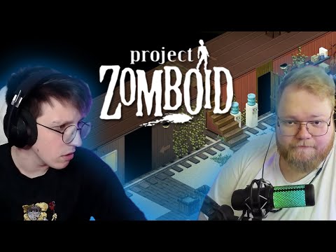 T2x2 И МАЗЕЛЛОВ ИГРАЮТ В PROJECT ZOMBOID