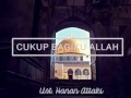 Ust, Hanan Attaki-Cukup Bagiku Allah