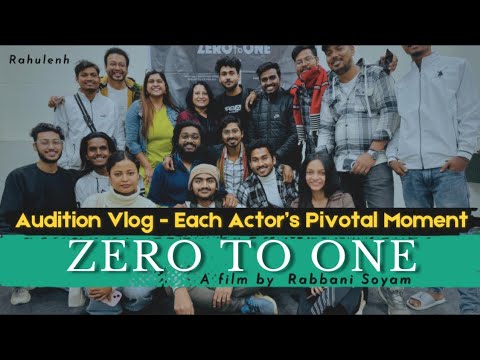 Zero to One Audition Vlog 