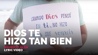 Mauricio Alen - Dios te hizo tan bien (Lyric Video Oficial) chords