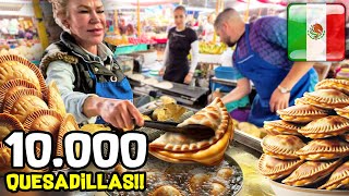 Aquí venden 10.000 Quesadillas al Día 😮🇲🇽