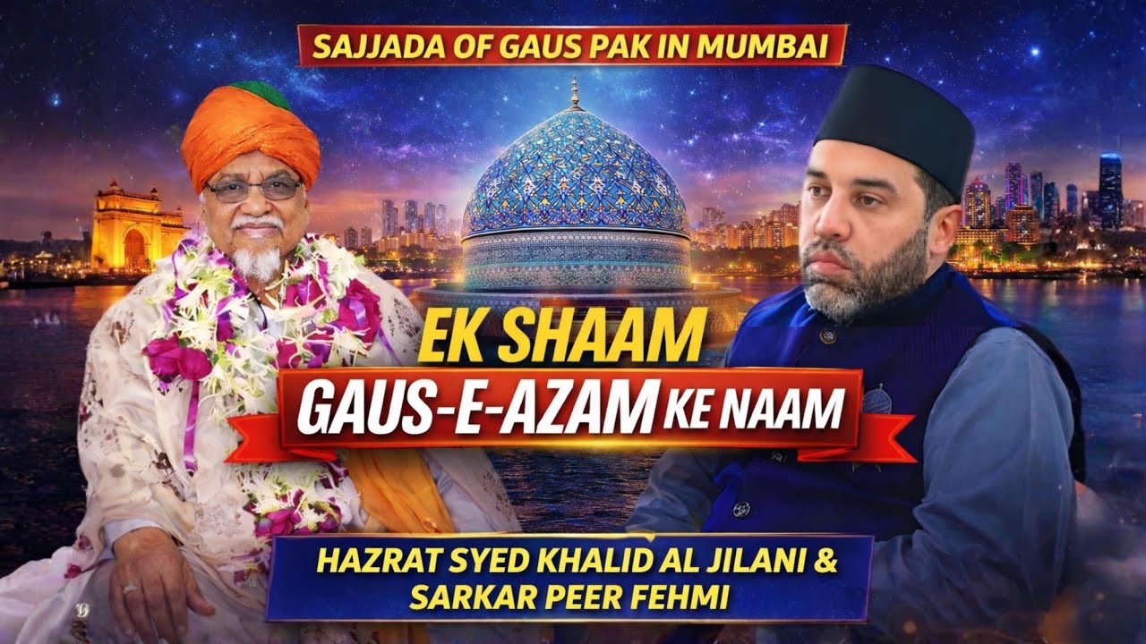 EK SHAAM GOUS E AZAM KE NAAM 9TH FEB 2026 PART 02