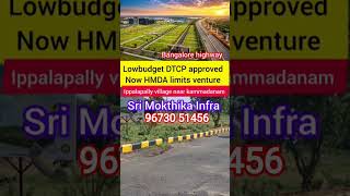 Low Budget plots at Bangalore highway| proposal 100 feet Road facing Venture| HMDA LIMIT VENTURE|RRR