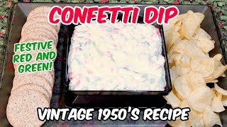 Vintage 1950's Confetti Dip Recipe  1950's Party Food