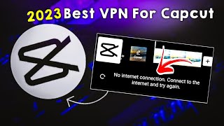 Capcut no internet connection problem Fix|Best Vpn For Capcut App 🔥|how to download assets in capcut screenshot 2