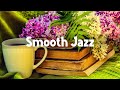 Smooth Jazz: Morning Bossa Nova and Positive Jazz Music - Library Coffee Music