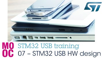 STM32 USB training - 07 STM32 USB hardware design