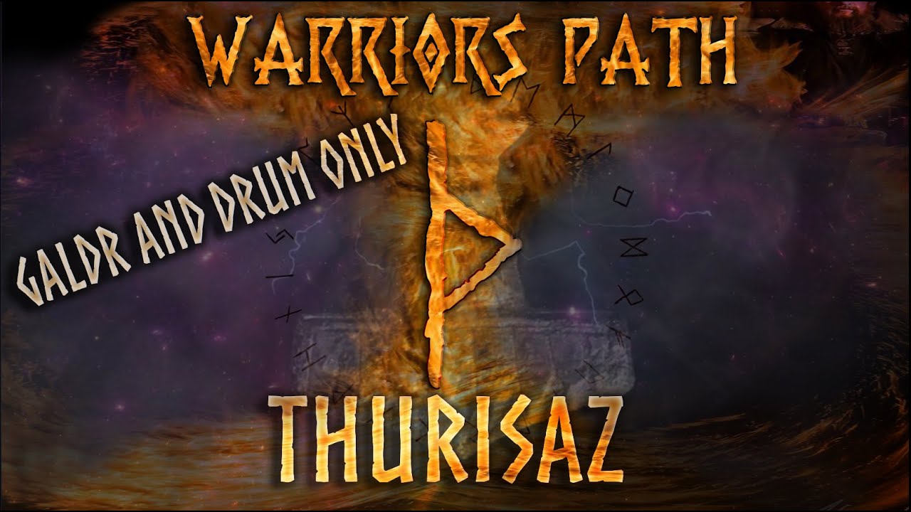 THOR & Mjölnir Meditation - THURISAZ  - Drum & Galdr Only - THURS - THORN  - Warriors Path 2021