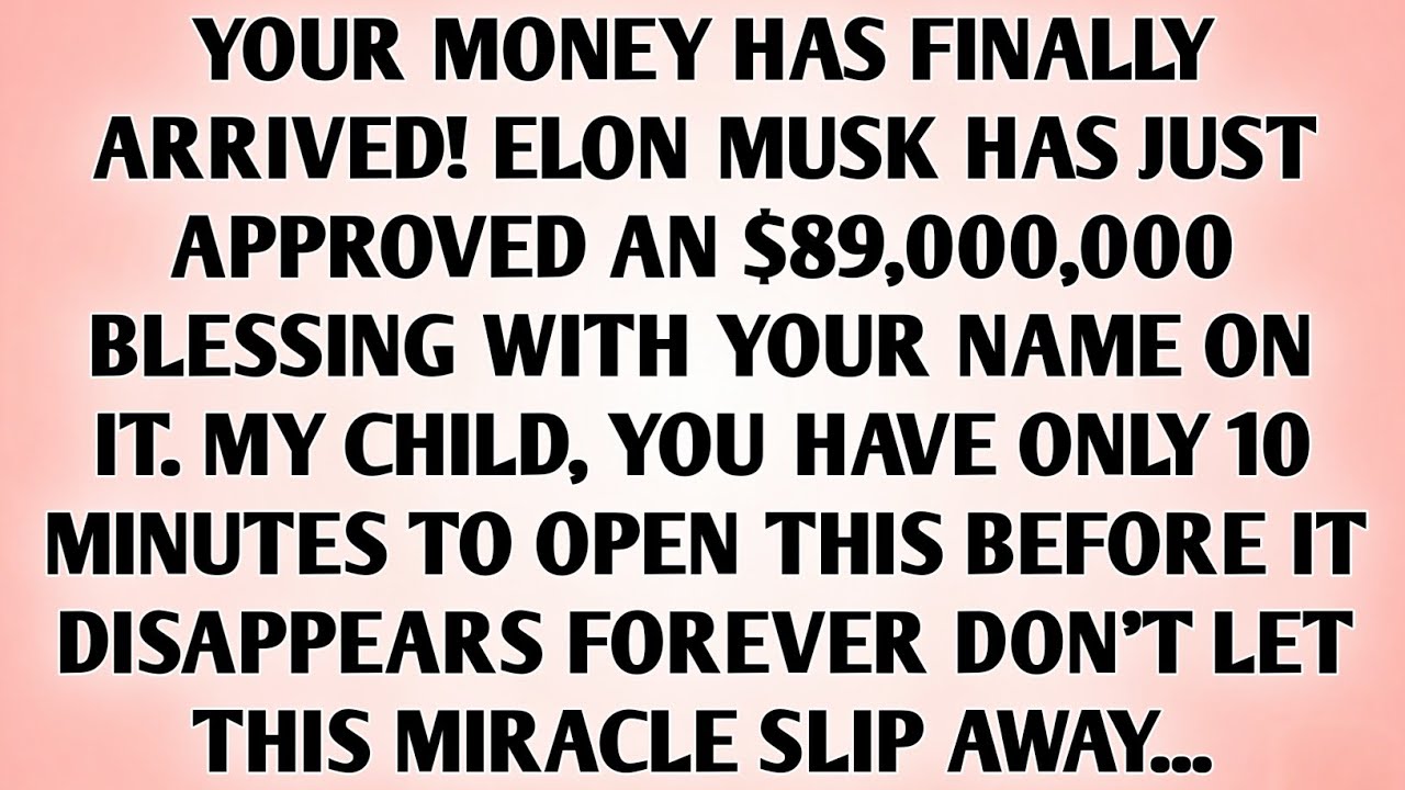 YOUR MONEY HAS FINALLY ARRIVED! ELON MUSK HAS JUST APPROVED AN $89,000,000 BLESSING WITH YOUR NAME..