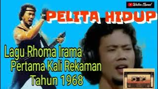 Lagu pertama kali Rhoma Irama rekaman _ judul PELITA HIDUP