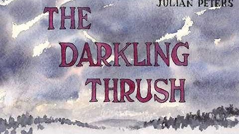 The Darkling Thrush by Thomas Hardy