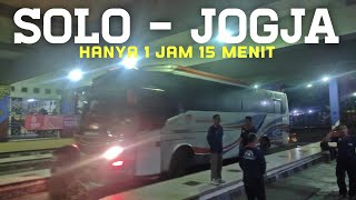 Cepet banget | Trip solo - jogja hanya 1 jam 15 menit naik bus sumber selamat