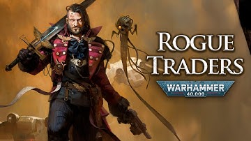 Rogue Traders: Masters of the Endless Void | Warhammer 40k Lore