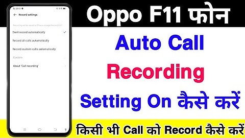 Oppo F11 Call Recording Setting On Kaise Kare || How To Auto Call Recording Setting On Oppo F11