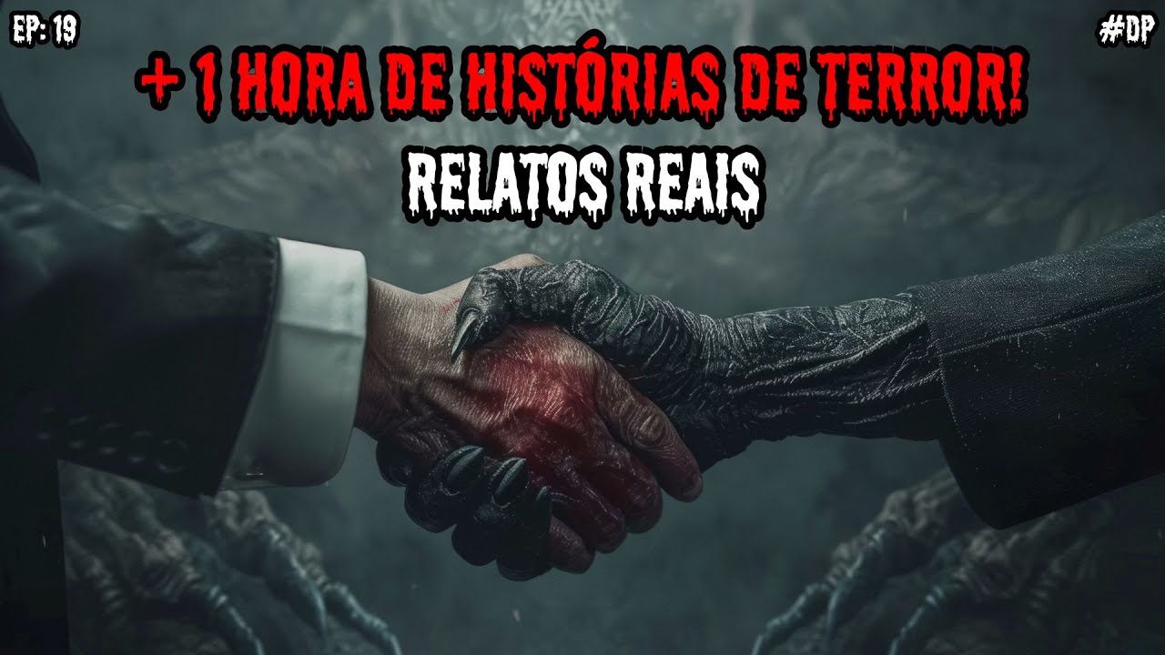 1 HORA DE PURO TERROR! - 6 RELATOS REAIS | EP.19 #dp