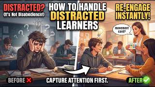 Distraction Isn't Disobedience! How to Re-Engage Losing Students 🧠