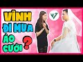 Vĩnh Vớ Vẩn | Vĩnh Đi Mua Áo Cưới Thử Lòng Em Nhân Viên Dễ Thương Và Cái Kết.