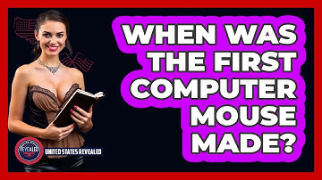 When Was The First Computer Mouse Made?