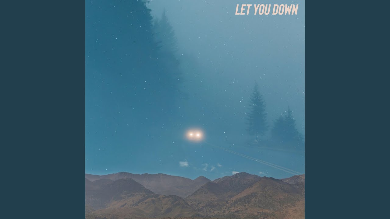 Let You Down