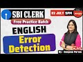 SBI Clerk | English | Error Detection| By Sanjana Mam